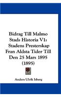 Bidrag Till Malmo Stads Historia V1