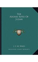 The Adonis Rites Of Judah