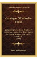 Catalogue of Valuable Books