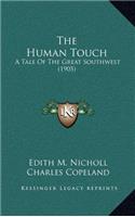 The Human Touch