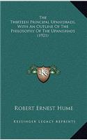 Thirteen Principal Upanishads, with an Outline of the Philosophy of the Upanishads (1921)