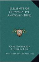 Elements of Comparative Anatomy (1878)