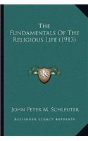 The Fundamentals of the Religious Life (1913)