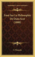 Essai Sur La Philosophie De Duns Scot (1888)