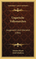 Ungarische Volksmarchen