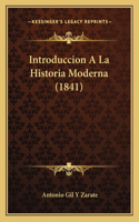 Introduccion A La Historia Moderna (1841)