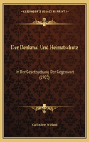 Denkmal Und Heimatschutz