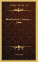 Droit Maritime Et Assurances (1884)