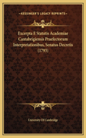 Excerpta E Statutis Academiae Cantabrigiensis Praefectorum Interpretationibus, Senatus Decretis (1793)