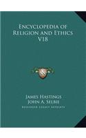 Encyclopedia of Religion and Ethics V18