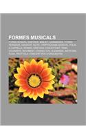 Formes Musicals: Forma Sonata, Simfonia, Minuet, Sarabanda, Forma Ternaria, Variacio, Suite, Criptograma Musical, Folia, A Cappella, Rondo(Catalan)