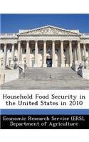 Household Food Security in the United States in 2010