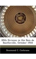 89th Division in the Bois de Bantheville, October 1918