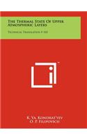 Thermal State Of Upper Atmospheric Layers