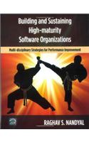 Building and Sustaining High-maturity Software Organizations: Multi-disciplinary Strategies for Performance Improvement