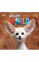 Welcome to Our World 1