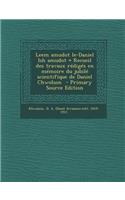 Leem Amudot Le-Daniel Ish Amudot = Recueil Des Travaux Rediges En Memoire Du Jubile Scientifique de Daniel Chwolson