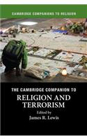 Cambridge Companion to Religion and Terrorism