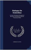 Dialogus De Oratoribus