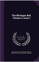 The Michigan Bell, Volume 2, Issue 1: (English)