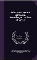 Selections From the Septuagint, According to the Text of Swete