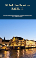 Handbook on Basel III: (English)
