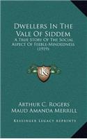 DWELLERS IN THE VALE OF SIDDEM: A TRUE S
