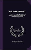 The Minor Prophets: With a Commentary, Explanatory and Practical, and Introductions to the Several Books; Volume 2