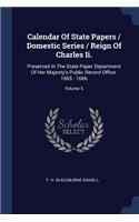 Calendar Of State Papers / Domestic Series / Reign Of Charles Ii.