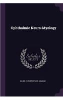 Ophthalmic Neuro-Myology