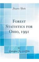 Forest Statistics for Ohio, 1991 (Classic Reprint)