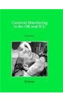 Cerebral Monitoring in the or and ICU