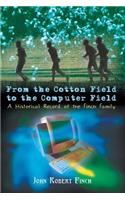 From the Cotton Field to the Computer Field: A Historical Record of the Finch Family