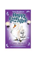Happy Ever After: The Ugly Duckling Returns