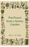 Pot-Pourri from a Surrey Garden