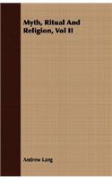 Myth, Ritual and Religion, Vol II