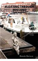 Floating Through Holland (and Belgium)
