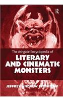 Ashgate Encyclopedia of Literary and Cinematic Monsters