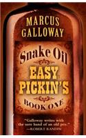 Snake Oil Easy Pickin's