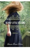 Deadly Little Lessons