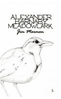 Alexander Barnaby Meadowlark: (English)