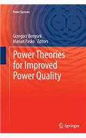Power Theories for Improved Power Quality