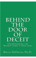 Behind the Door of Deceit