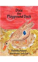 Dixie the Playground Duck