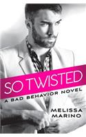 So Twisted