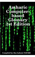 Amharic Computer-based Glossary