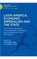 Latin America, Economic Imperialism and the State