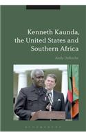 Kenneth Kaunda, the United States and Southern Africa