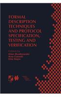 Formal Description Techniques and Protocol Specification, Testing and Verification: Forte XI/Pstv Xviii'98 Ifip Tc6 Wg6.1 Joint International Conference on Formal Description Techniques for Distributed Systems and Communication Prot