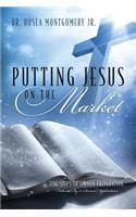 Putting Jesus on the Market